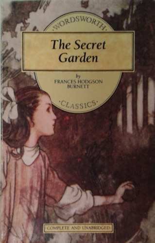 Frances Hodgson Burnett: The Secret Garden