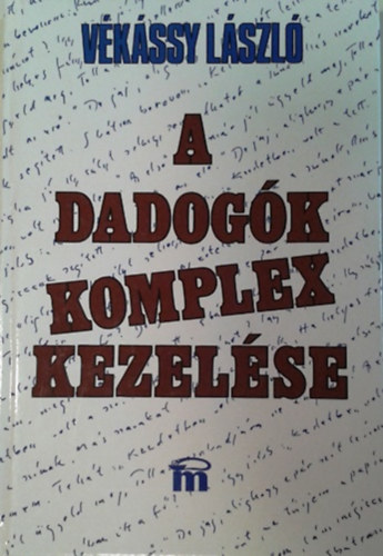 Vékássy László dr.: A dadogók komplex kezelése