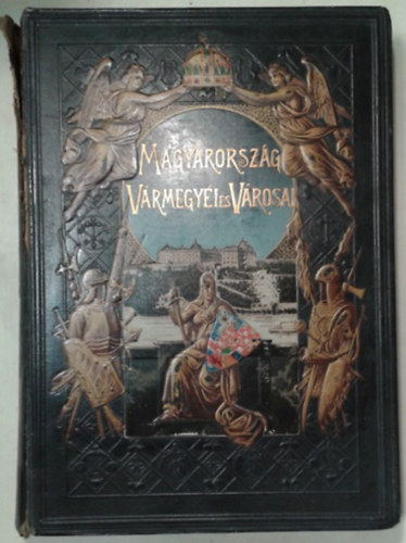 Borovszky Samu dr.: Magyarország vármegyéi és városai: Zemplén vármegye és Sátoraljaújhely r. t. város