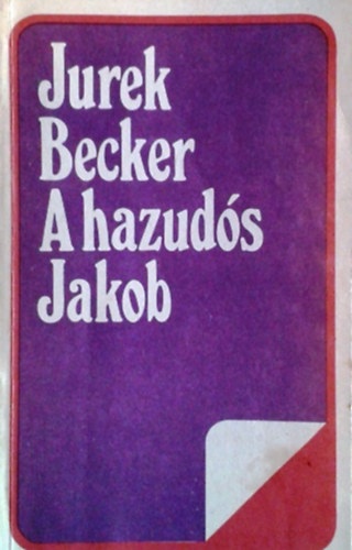 Jurek Becker: A hazudós Jakob