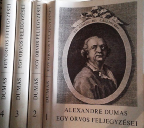 Alexandre Dumas: Egy orvos feljegyzései I-IV.