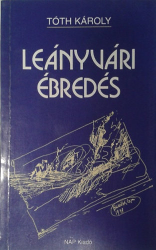 Tóth Károly: Leányvári ébredés