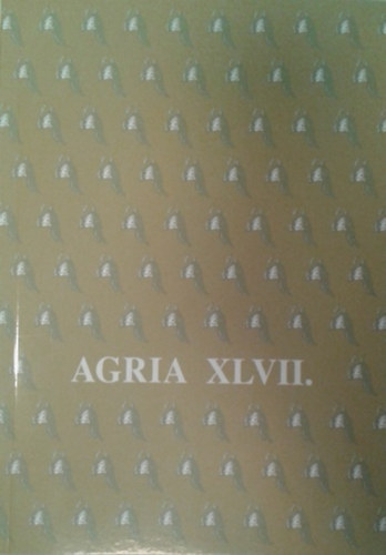 B. Gál Edit szerk., Veres Gábor (szerk.): Agria - Az Egri Múzeum évkönyve (Annales Musei Agriensis) XLVII. - Fűköh Levente 60 éves