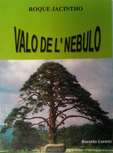 Roque Jacintho: Valo de l'nebulo