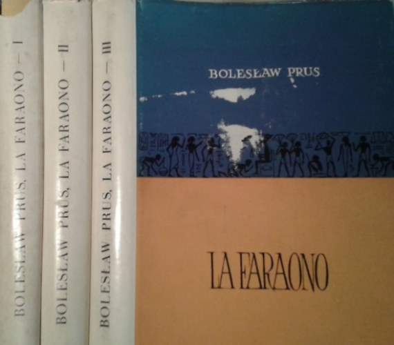 Boleslaw Prus: La Faraono I-III.