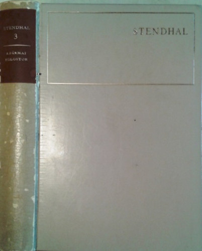 Stendhal: A pármai kolostor