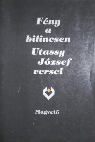 Utassy József: Fény a bilincsen