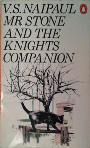 V. S. Naipaul: Mr Stone and the Knights Companion (Penguin)