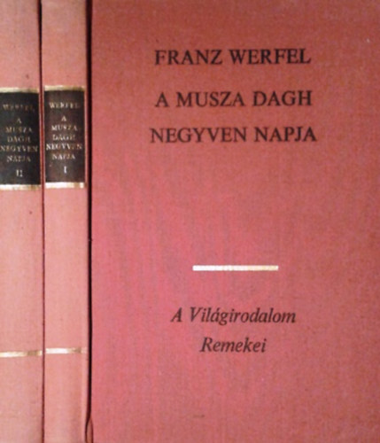 Franz Werfel: A Musza Dagh negyven napja I-II.