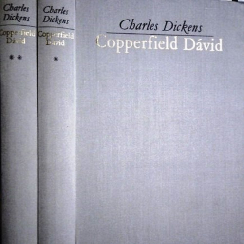 Charles Dickens: Copperfield Dávid I-II.