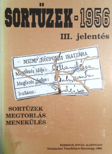 : Sortüzek - 1956 III. jelentés