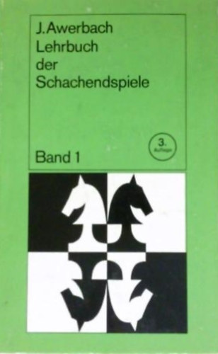 Juri Awerbach: Lehrbuch der Schachendspiele 1-2