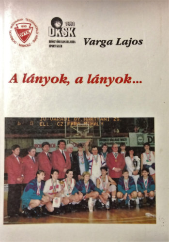 Varga Lajos: A lányok, a lányok...