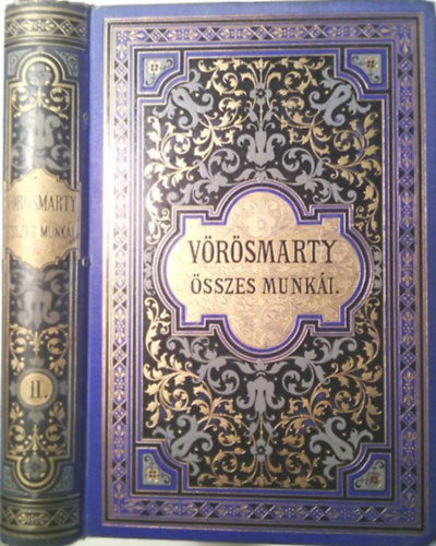 Vörösmarty Mihály: Vörösmarty összes munkái II.