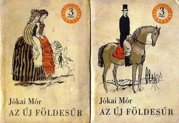 Jókai Mór: Az új földesúr I-II.