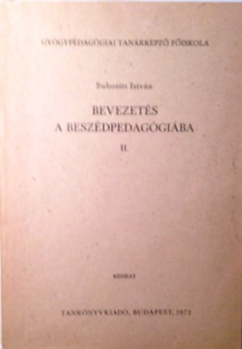 : Bevezetés a beszédpedagógiába II.