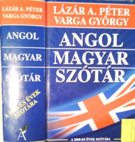 Lázár A. Péter; Varga György: Angol-magyar szótár