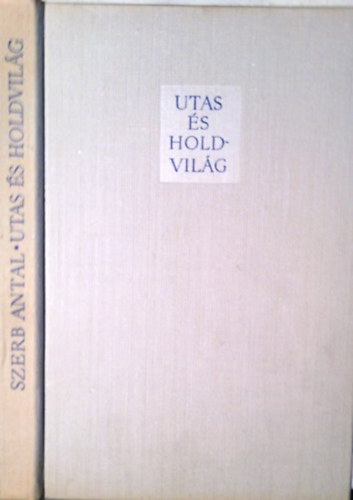 Szerb Antal: Utas és holdvilág