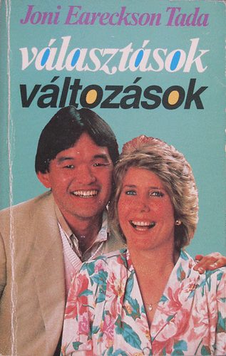 Joni Eareckson Tada: Választások...változások