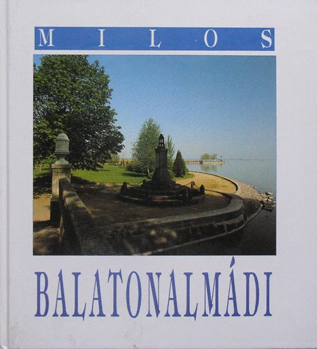 Milos József: Balatonalmádi