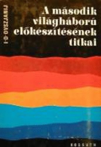 Ovszjanij: A második világháború előkészítésének titkai