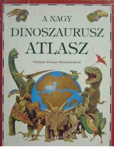 William Lindsay: A nagy dinoszaurusz atlasz