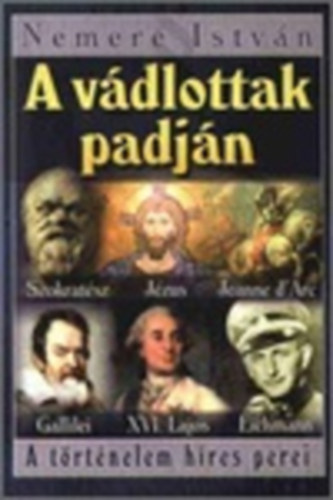 Nemere István: A vádlottak padján