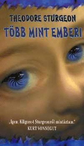 Theodore Sturgeon: Több mint emberi