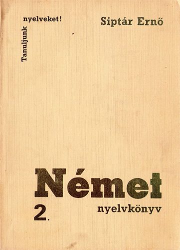 Siptár Ernő: Német nyelvkönyv 2.