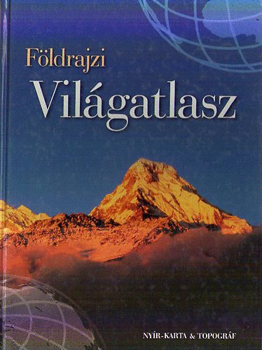 : Földrajzi világatlasz (országlexikonnal)