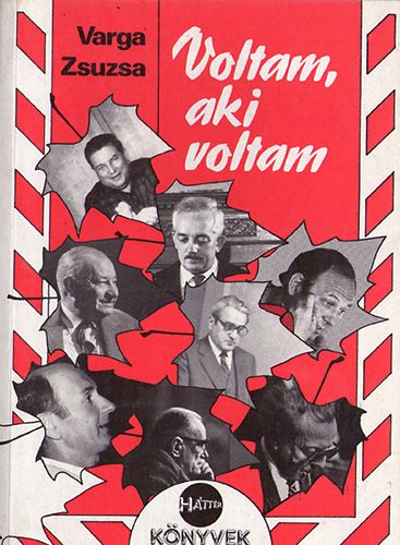 Varga Zsuzsa: Voltam, aki voltam