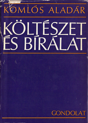 Komlós Aladár: Költészet és bírálat