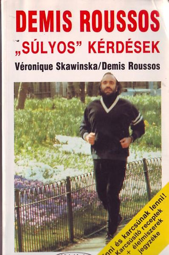 Roussos-Skawinska: "Súlyos" kérdések