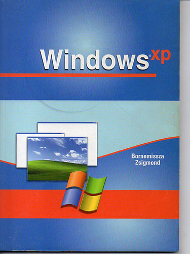 Bornemissza Zsigmond: Windows XP