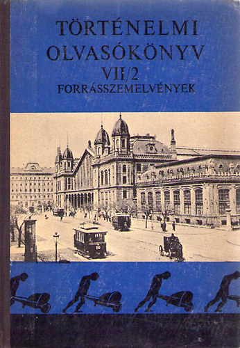 Szabolcs Ottó: Történelmi olvasókönyv VII/2.