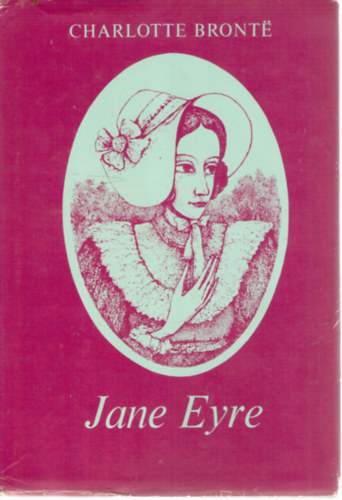 Charlotte Brontë: Jane Eyre