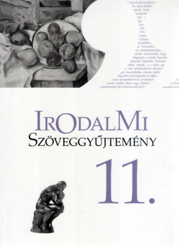 Mohácsy Károly (szerk.): Irodalmi szöveggyűjtemény 11.