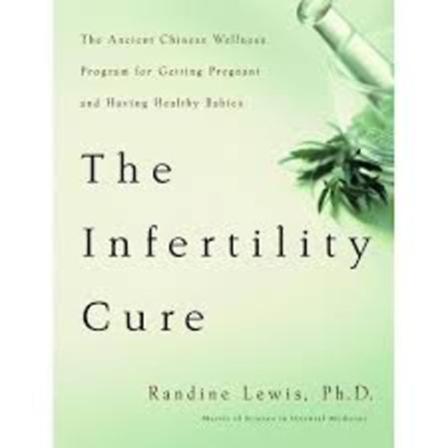 Randine Lewis: The Infertility Cure