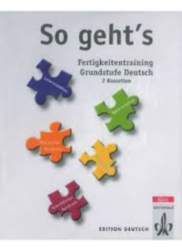 Anni Fischer-Mitziviris; Sylvia Janke-Papanikolau: So geht's - Fertigkeitstraining Grundstufe Deutsch