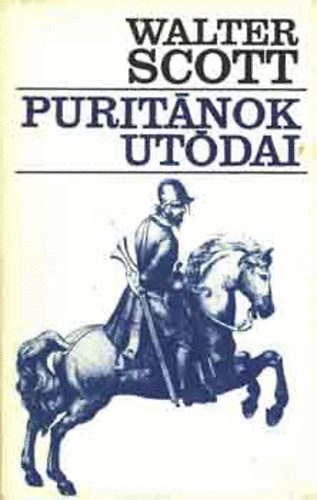 Walter Scott: Puritánok utódai