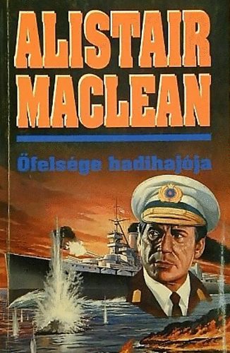 Alistair MacLean: Őfelsége hadihajója