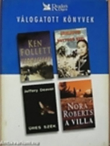 Follett-Forsyth-Deaver-Roberts: Vadmacskák - Suttogó szél - Üres szék - A villa