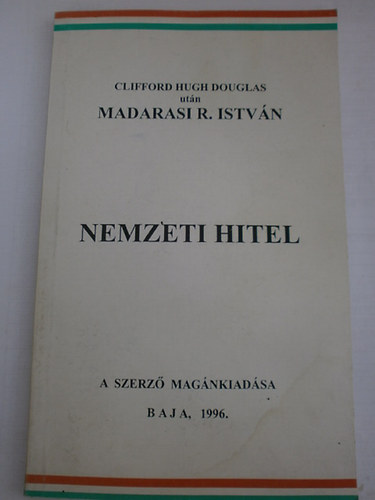 Madarasi R. István: Nemzeti hitel