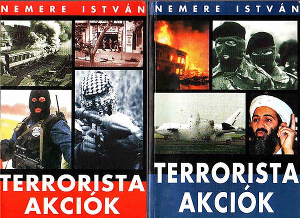 Nemere István: Terrorista akciók 1-2.