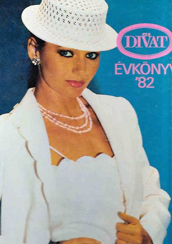 Zsigmond Márta: Ez a divat évkönyv '82