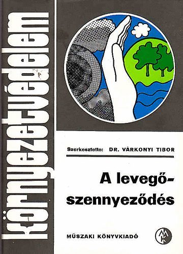 Dr. Várkonyi Tibor: A levegőszennyeződés