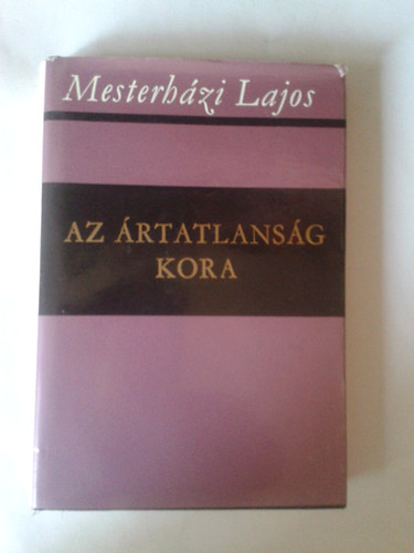 Mesterházi Lajos: Az ártatlanság kora