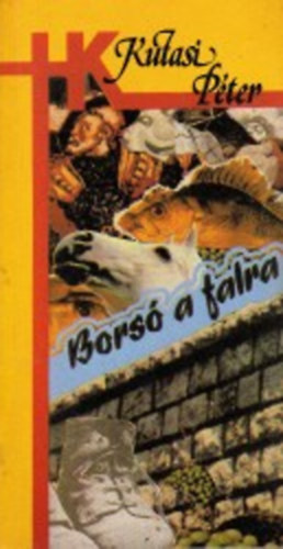 Kutasi Péter: Borsó a falra