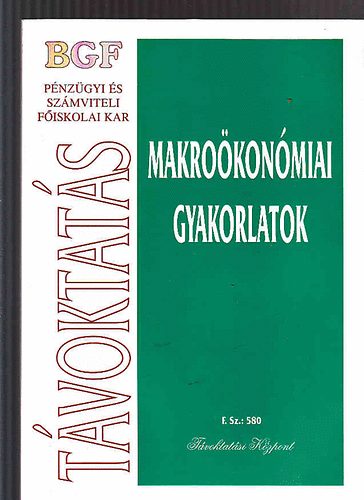 BGF: Makroökonómiai gyakorlatok (Távoktatás)