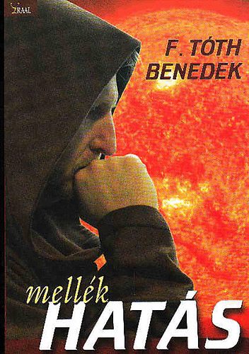 F. Tóth Benedek: Mellékhatás (novellaválogatás)